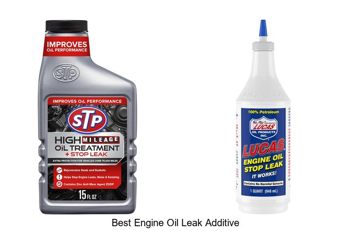 Top 15 Best Engine Oil Leak Additive That Stops Leaks Now