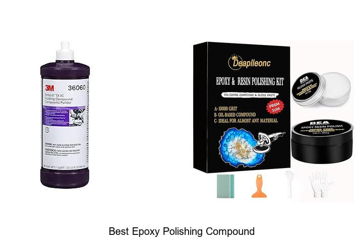 Top 15 Best Epoxy Polishing Compound You Can’t Miss!