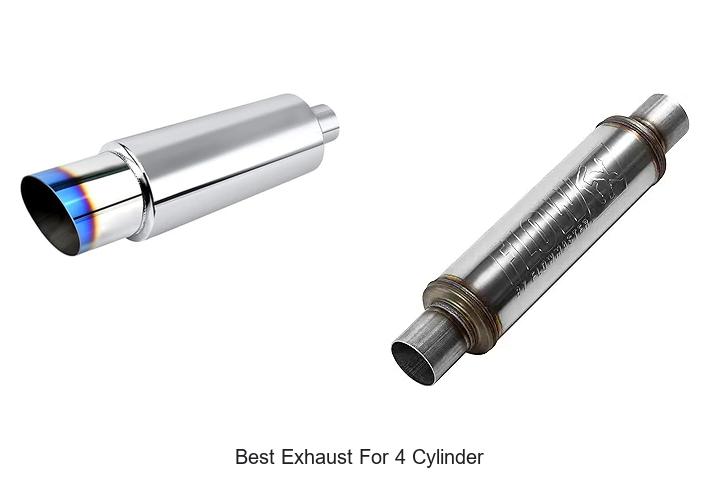 Top 12 Best Exhaust For 4 Cylinder Cars That Boost Power!
