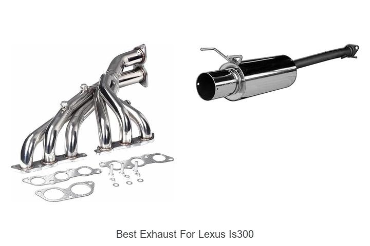 Top 15 Best Exhaust For Lexus IS300 That Will Blow Minds