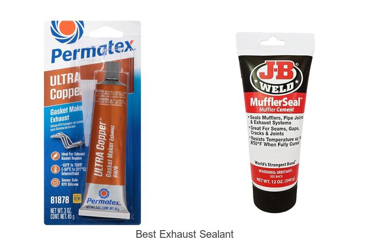 Top 15 Best Exhaust Sealant That Will Blow Your Mind!