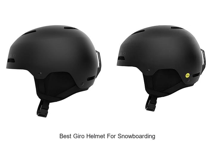 Top 15 Best Giro Helmet For Snowboarding You Can’t Miss