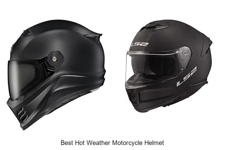 Top 15 Best Hot Weather Motorcycle Helmet You Need Now