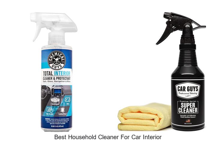 Top 15 Best Household Cleaner for Car Interior You Need!