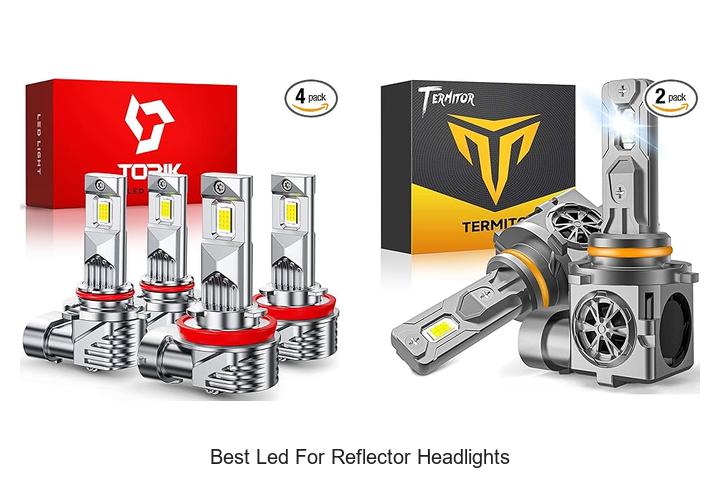 Top 15 Best LED for Reflector Headlights That Blow Minds