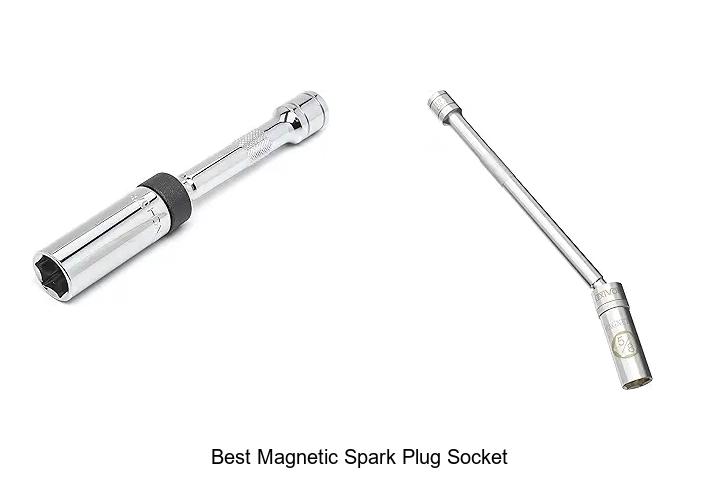 Top 12 Best Magnetic Spark Plug Socket You Can’t Miss!