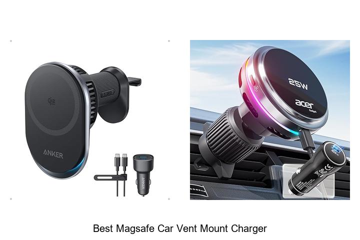 Top 15 Best MagSafe Car Vent Mount Charger You Need Now