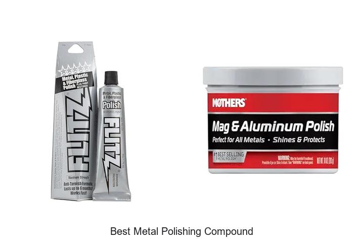 Top 15 Best Metal Polishing Compound for Ultimate Shine