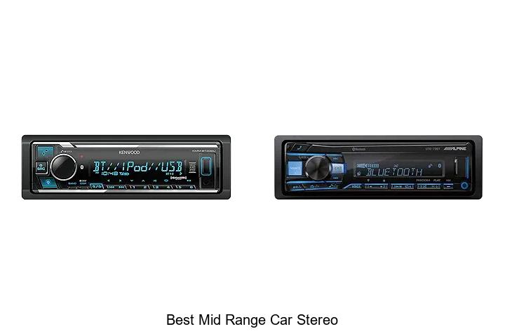 Top 15 Best Mid Range Car Stereo You Can’t Miss Today