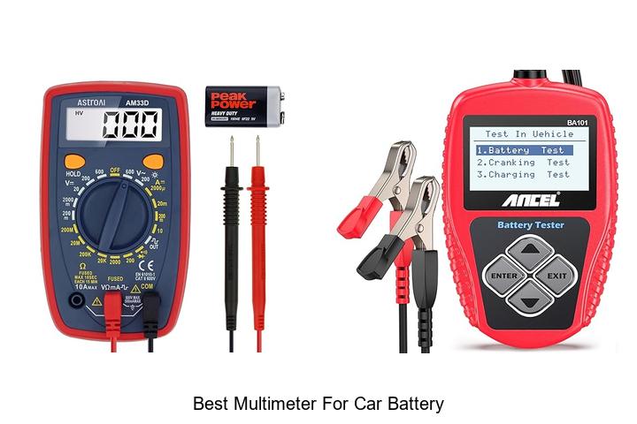Top 15 Best Multimeter for Car Battery You Can’t Miss