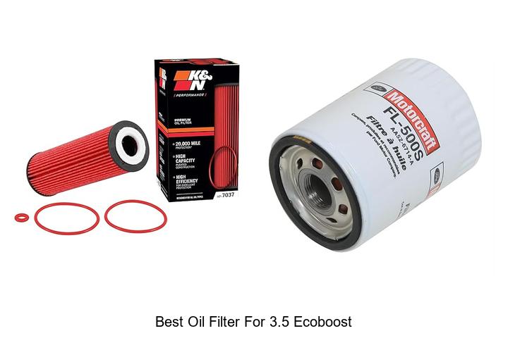 Top 12 Best Oil Filter for 3.5 Ecoboost You Can’t Miss