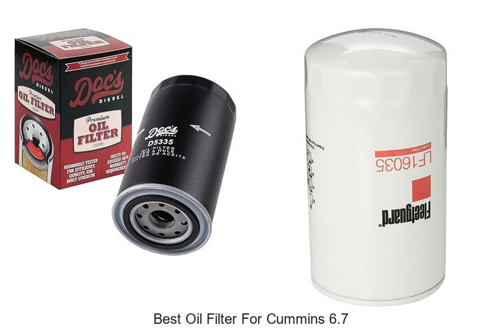 Top 12 Best Oil Filter For Cummins 6.7 You Must Try Now