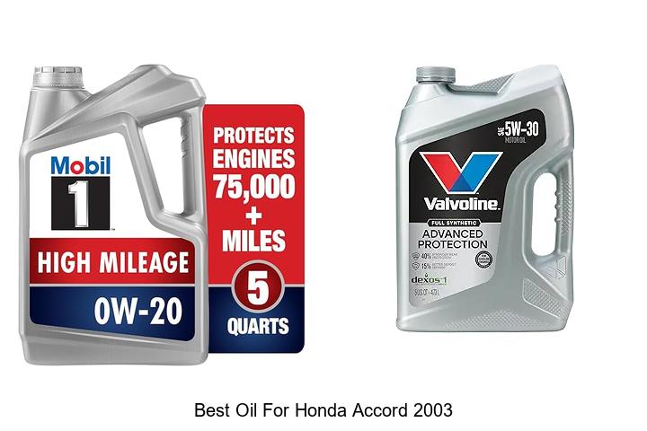 Top 12 Best Oil For Honda Accord 2003 That Boosts Engine Life