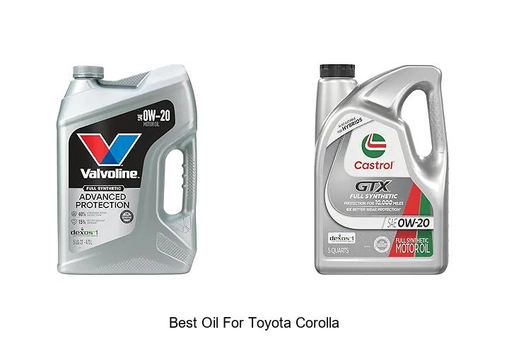 Top 15 Best Oil for Toyota Corolla You Can’t Miss Today
