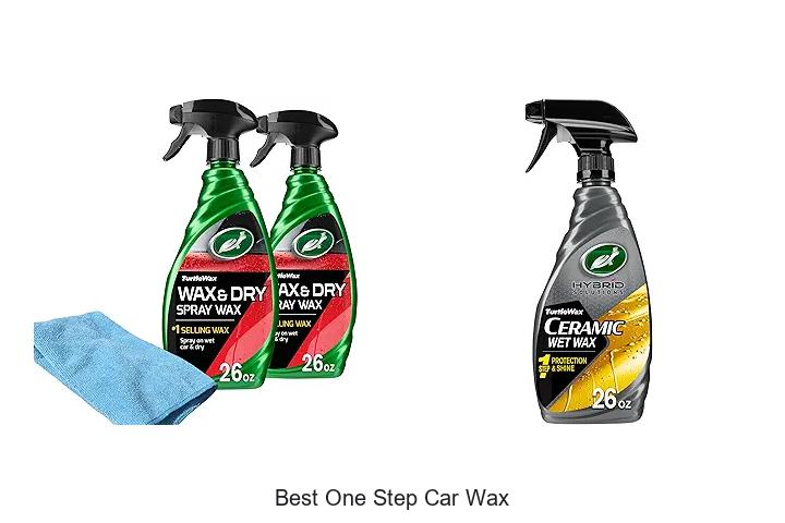 Top 15 Best One Step Car Wax That Transforms Your Ride!
