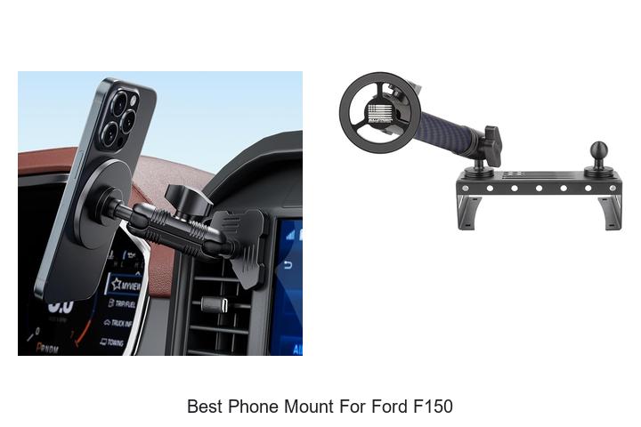 Top 12 Best Phone Mount For Ford F150 You Can’t Miss!