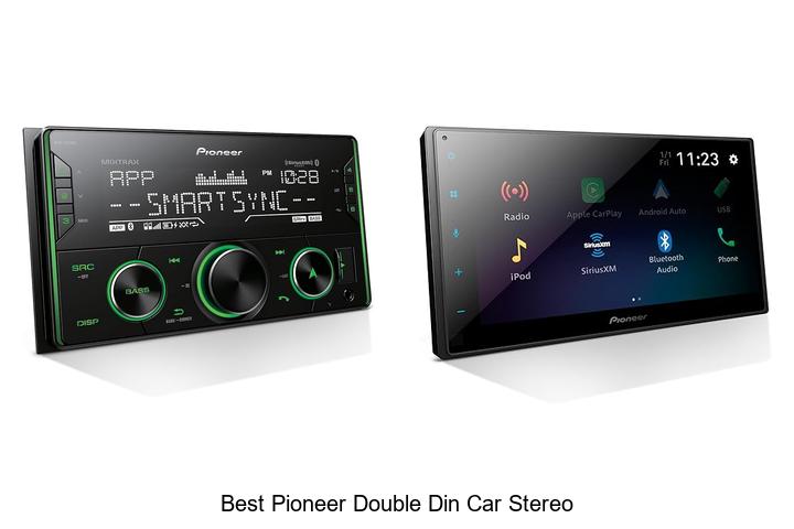 Top 15 Best Pioneer Double Din Car Stereo You Must Own
