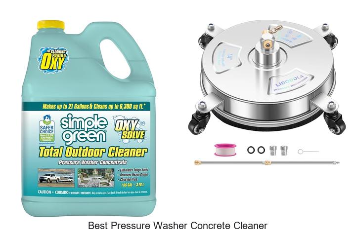 Top 15 Best Pressure Washer Concrete Cleaner You Need Now