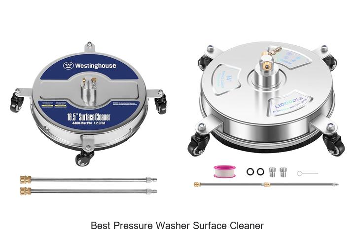 Top 15 Best Pressure Washer Surface Cleaner You Need Now