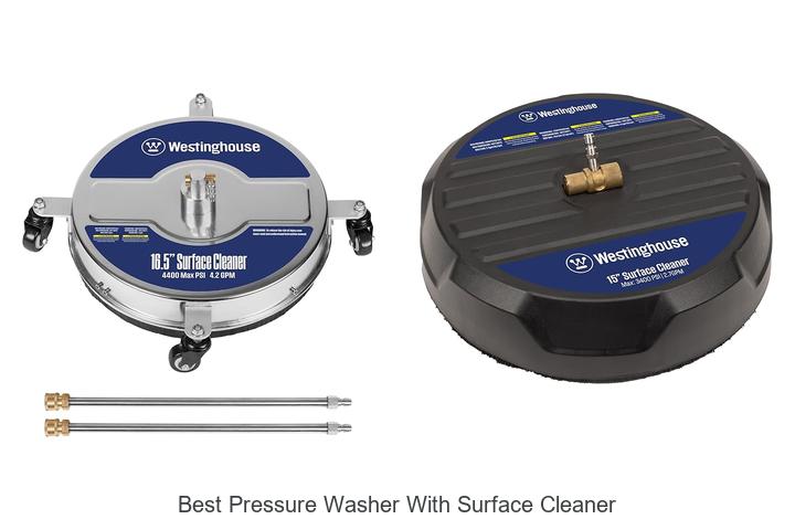 Top 12 Best Pressure Washer With Surface Cleaner That Shock You