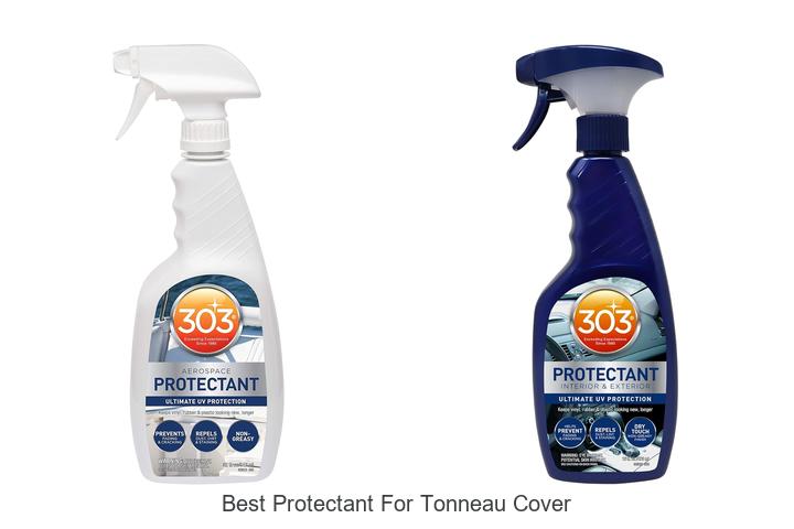 Top 15 Best Protectant For Tonneau Cover You Need Today