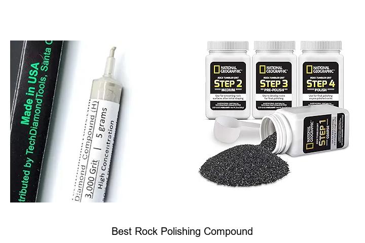 Top 15 Best Rock Polishing Compound That Will Amaze You