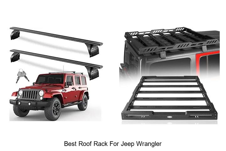 Top 15 Best Roof Rack For Jeep Wrangler You Must See!