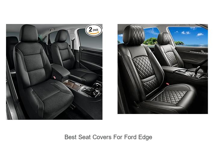 Top 12 Best Seat Covers for Ford Edge You Can’t Miss