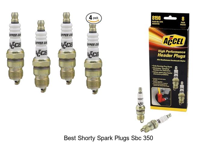 Top 15 Best Shorty Spark Plugs SBC 350 for Max Power