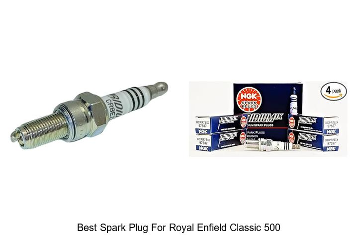 Top 15 Best Spark Plug For Royal Enfield Classic 500 Reviews
