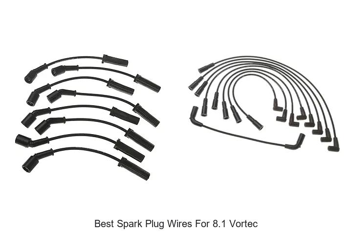 Top 15 Best Spark Plug Wires for 8.1 Vortec That Boost Power