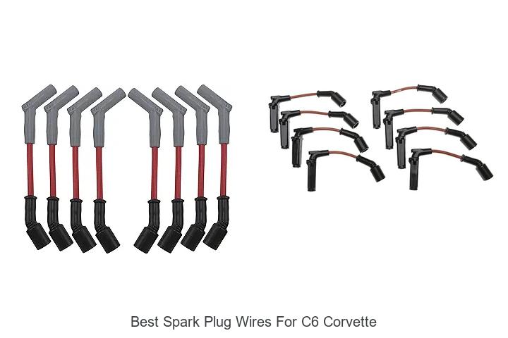 Top 15 Best Spark Plug Wires for C6 Corvette That Surprise!