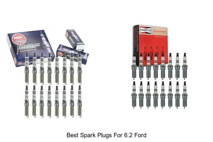 Top 12 Best Spark Plugs for 6.2 Ford You Can’t Miss