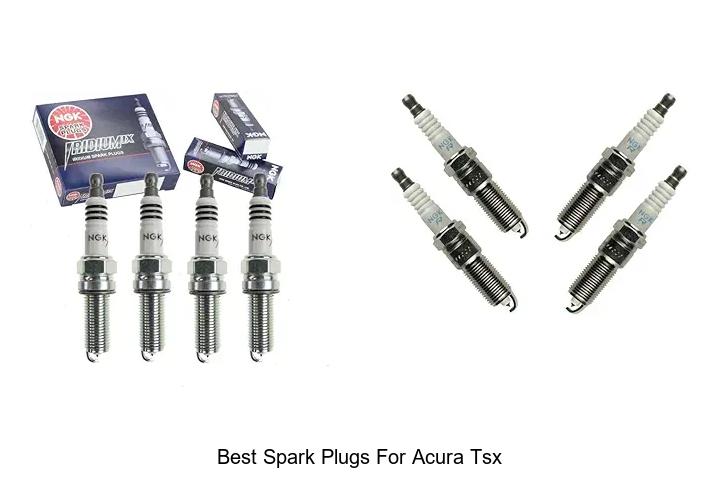 Top 12 Best Spark Plugs for Acura TSX That Boost Performance