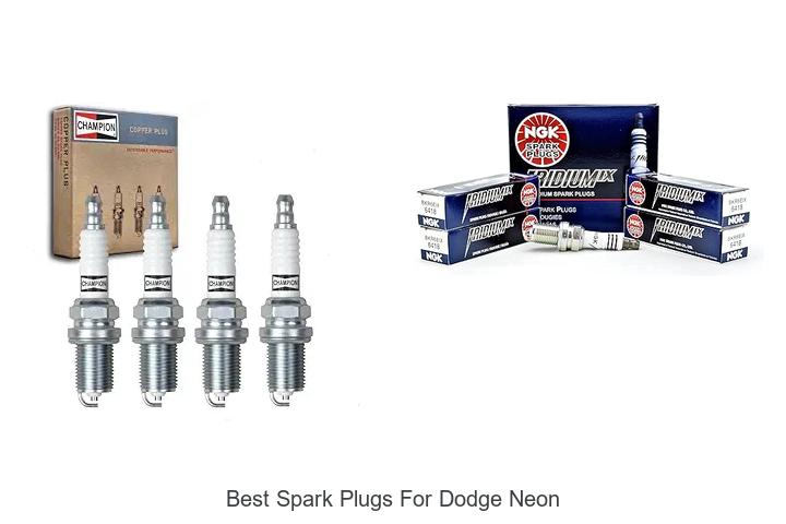 Top 15 Best Spark Plugs for Dodge Neon That Boost Power