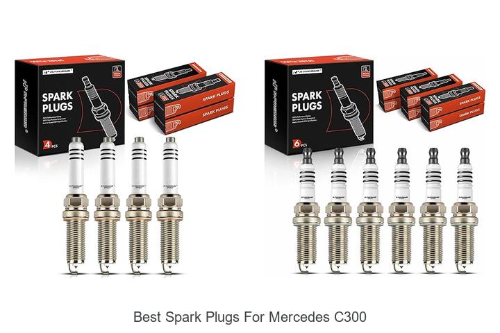 Top 15 Best Spark Plugs for Mercedes C300 That Last!