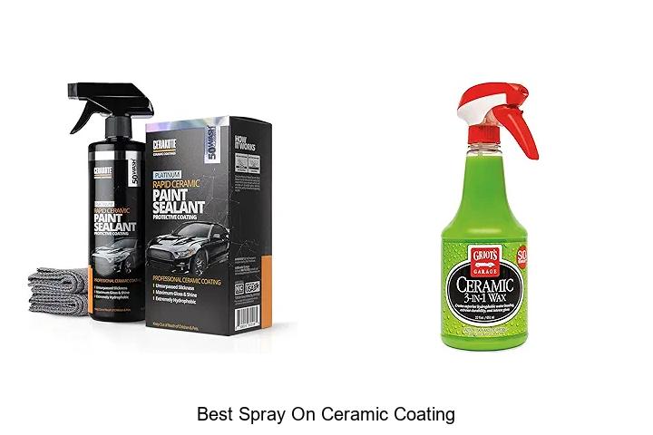 Top 15 Best Spray On Ceramic Coating You Need Today
