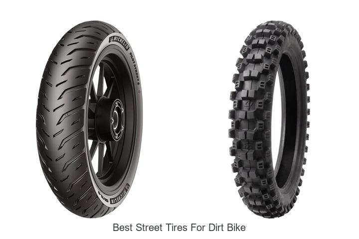Top 15 Best Street Tires For Dirt Bike That Blow Minds!