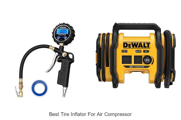 Top 15 Best Tire Inflator for Air Compressor You Need Now