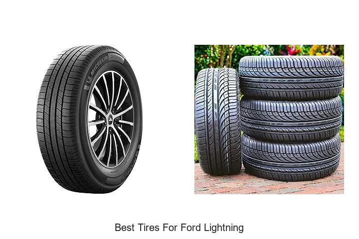 Top 12 Best Tires for Ford Lightning That Will Blow Your Mind