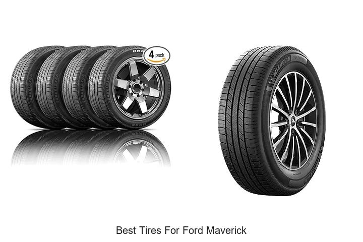 Top 12 Best Tires For Ford Maverick You Can’t Miss