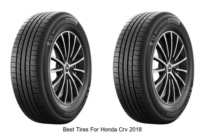 Top 15 Best Tires for Honda CRV 2018 That Will Amaze You