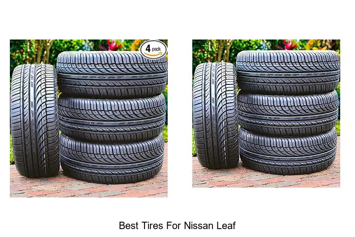 Top 15 Best Tires for Nissan Leaf That Will Blow Your Mind