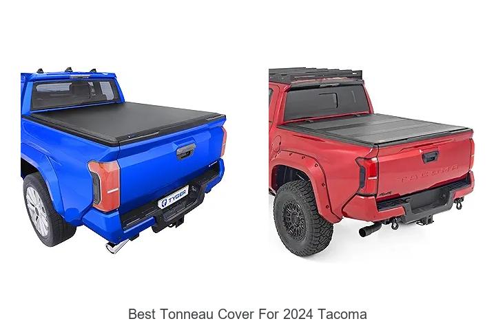 Top 15 Best Tonneau Cover For 2024 Tacoma You Need Now!