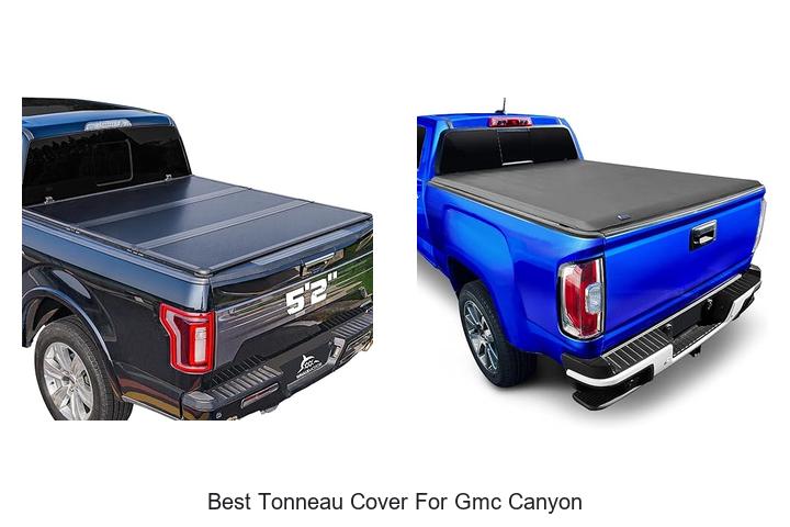 Top 12 Best Tonneau Cover for GMC Canyon You Need Now