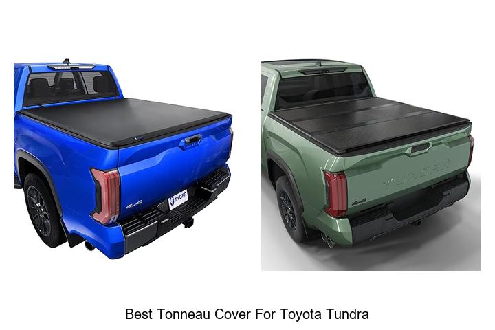 Top 15 Best Tonneau Cover for Toyota Tundra You Need Now
