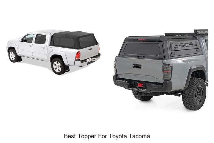 Top 15 Best Topper for Toyota Tacoma You Can’t Miss!
