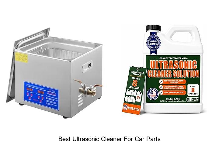 Top 12 Best Ultrasonic Cleaner For Car Parts You Need Now