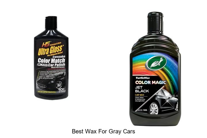 Top 15 Best Wax For Gray Cars That Will Blow Your Mind