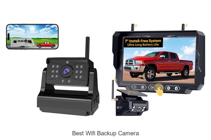 Top 12 Best Wifi Backup Camera That Will Blow Your Mind
